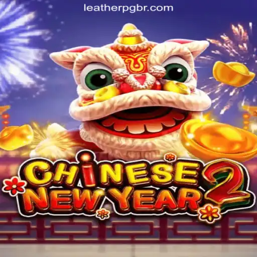 Exploring the Excitement of CHINESENEWYEAR2: LEATHERPG.COM Oficial Slots Brasil #1