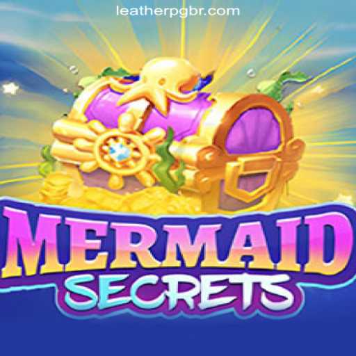 MermaidSecrets: Dive Into the Aquatic Adventure with LEATHERPG.COM Oficial Slots Brasil #1