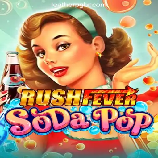 Experience the Excitement of RushFeverSodaPop: A Journey into Thrilling Gameplay